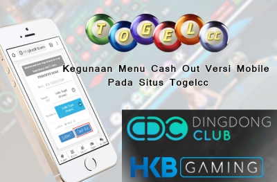 Kegunaan Menu Cash Out Versi Mobile Pada Situs Togel.cc